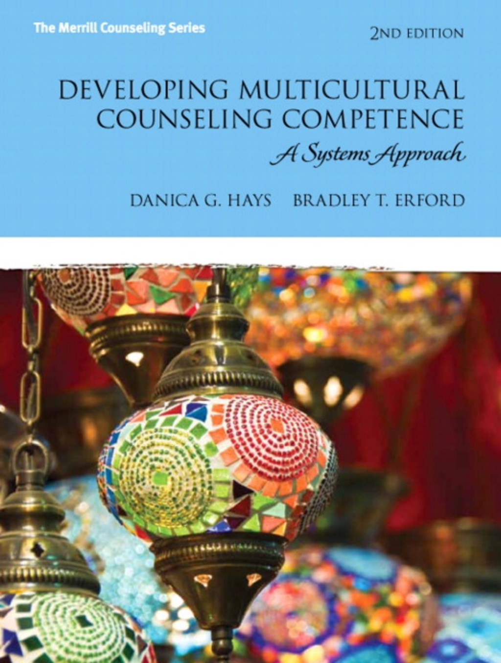 Developing Multicultural Counseling Competence A Systems Approach 3rd Edition