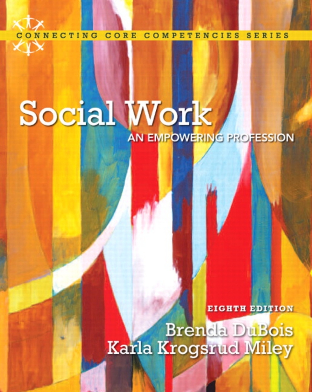 Social Work An Empowering Profession -- Pearson eText 9th Edition