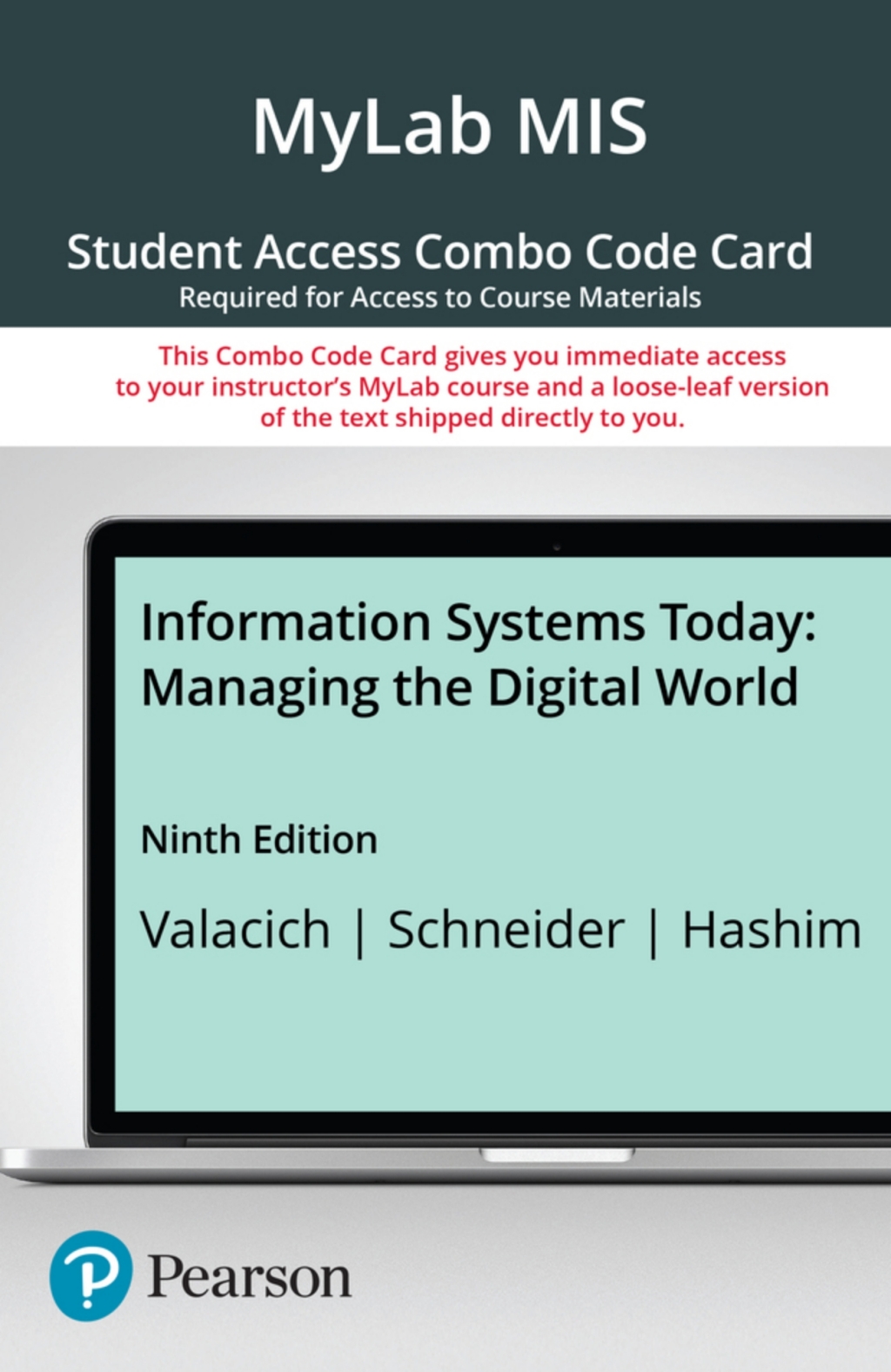 MyLab MIS  for Information Systems Today Managing in the Digital World 9th Edition