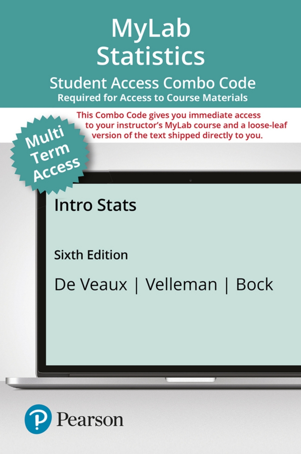 MyLab Statistics with Pearson eText (up to 24 months) + Print Combo for Intro Stats 6th Edition