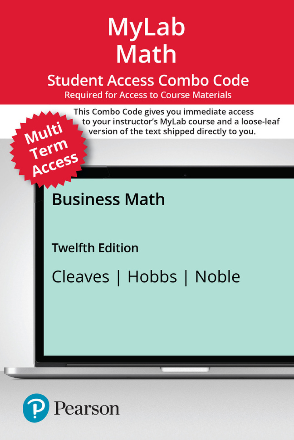 Business Math -- MyLab Math with Pearson eText  Print Combo 12th Edition