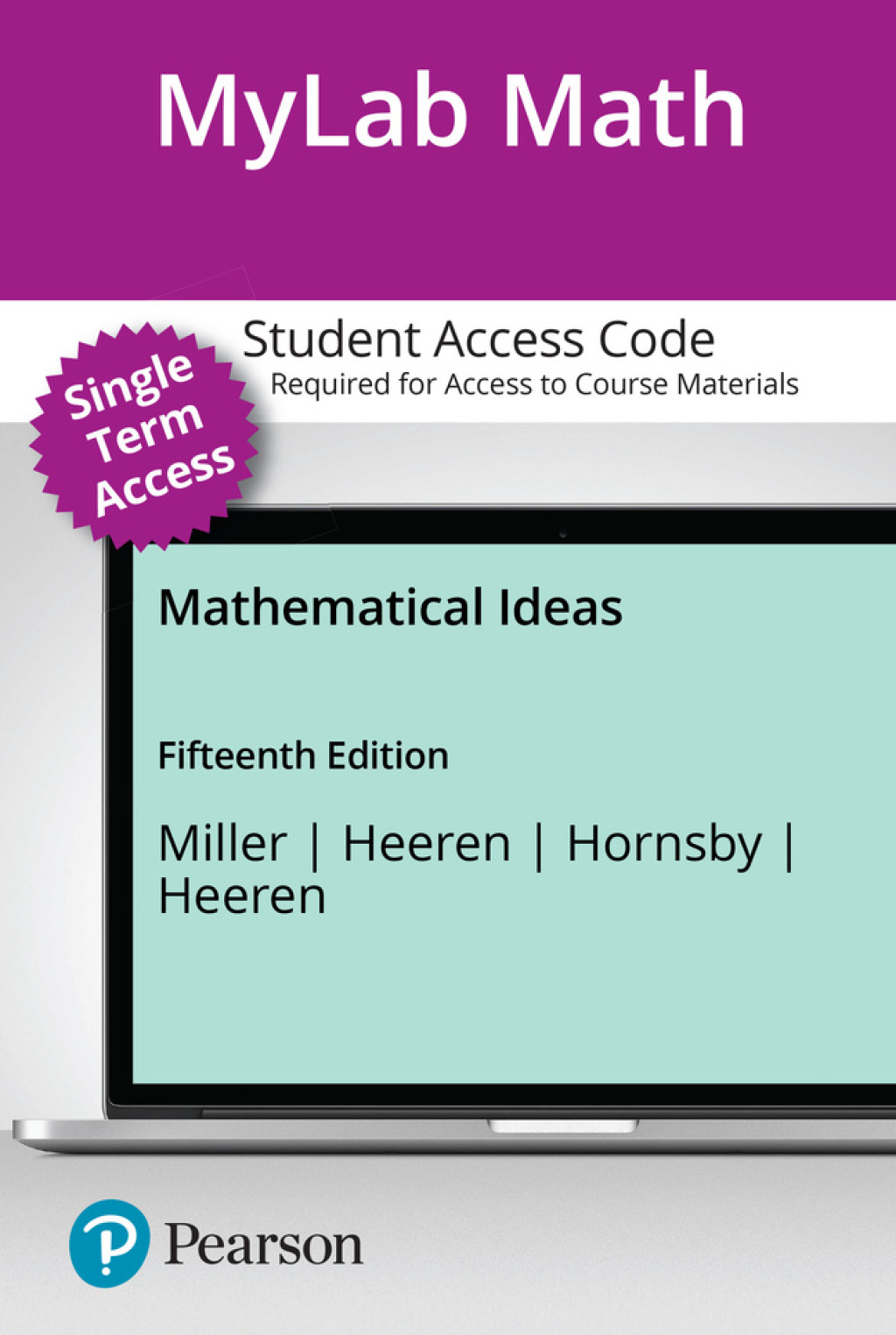 MyLab Math with Pearson eText (up to 18-weeks) for Mathematical Ideas 15th Edition