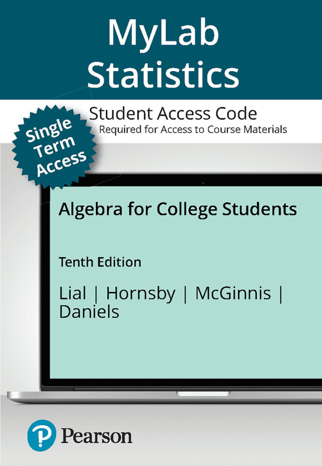 MyLab Math with Pearson eText (up to 18-weeks) for Algebra for College Students 10th Edition