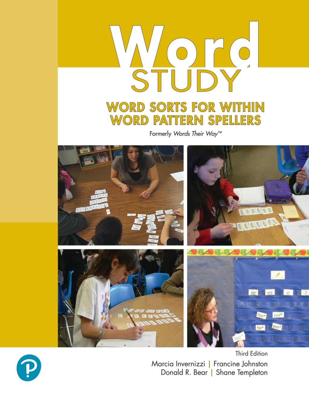 Word Study Word Sorts for Within Word Pattern Spellers (formerly Words Their WayÃ¢â‚¬Å¡Ãƒâ€žÃƒÂ¶Ã¢Ë†Å¡ÃƒÂ«Ã‚Â¬Ã‚Â¢) 3rd Edition