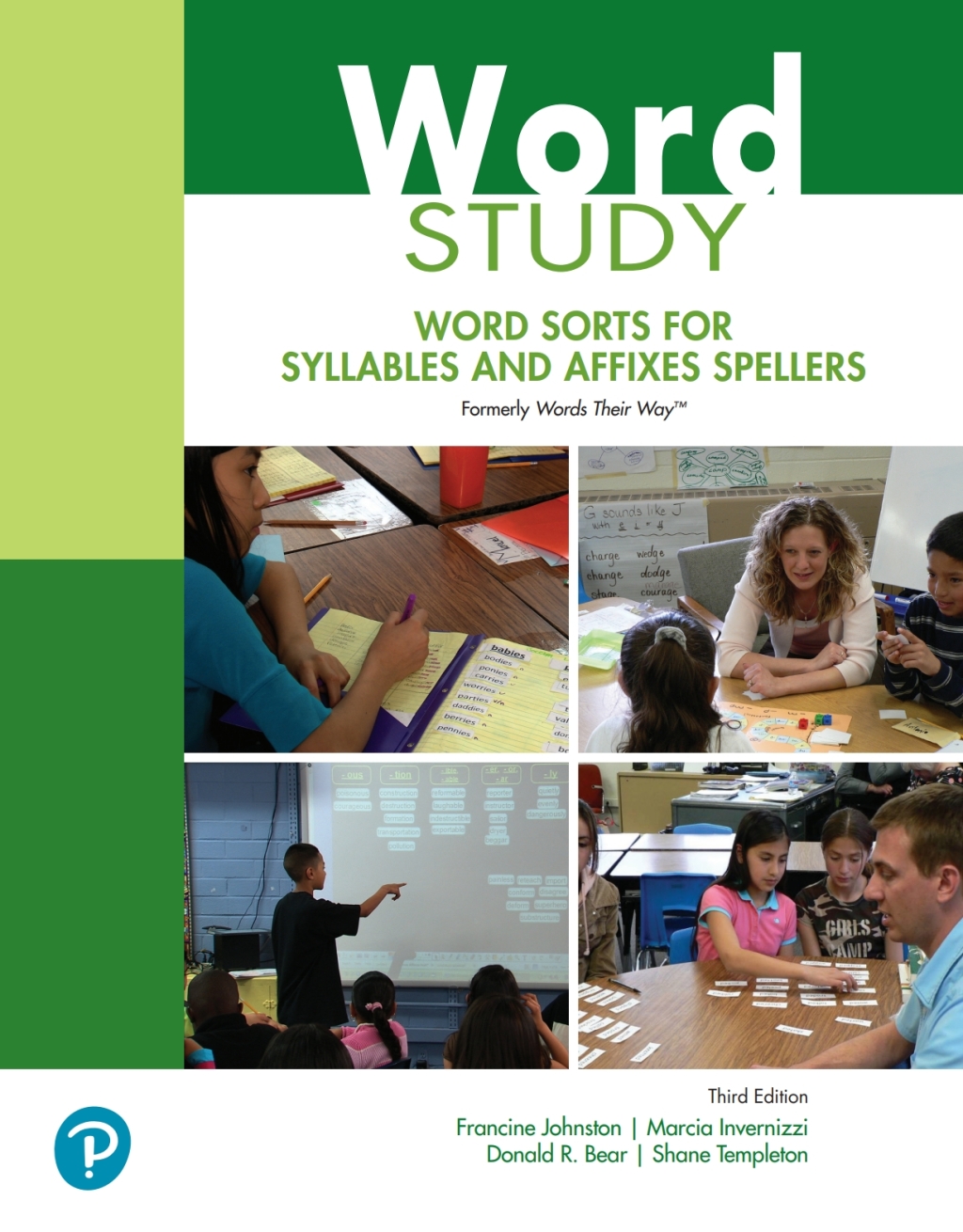 Word Study Word Sorts for Syllables and Affixes Spellers (formerly Words Their WayÃ¢â‚¬Å¡Ãƒâ€žÃƒÂ¶Ã¢Ë†Å¡ÃƒÂ«Ã‚Â¬Ã‚Â¢) 3rd Edition
