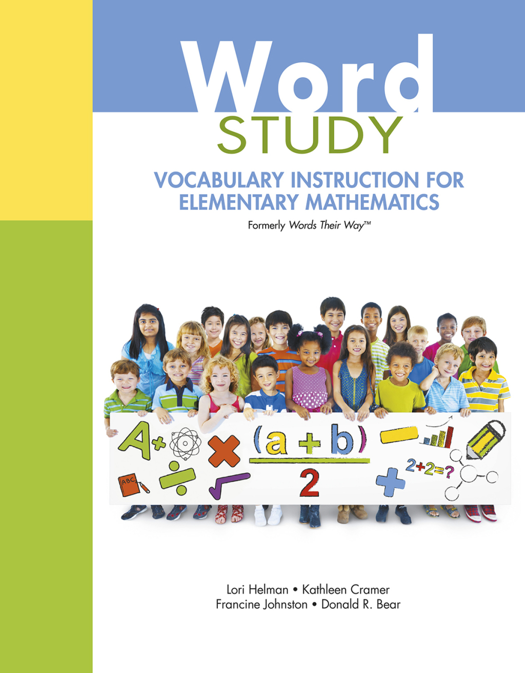 Word Study Vocabulary Instruction for Elementary Mathematics (formerly Words Their WayÃ¢â‚¬Å¡Ãƒâ€žÃƒÂ¶Ã¢Ë†Å¡ÃƒÂ«Ã‚Â¬Ã‚Â¢) 1st Edition