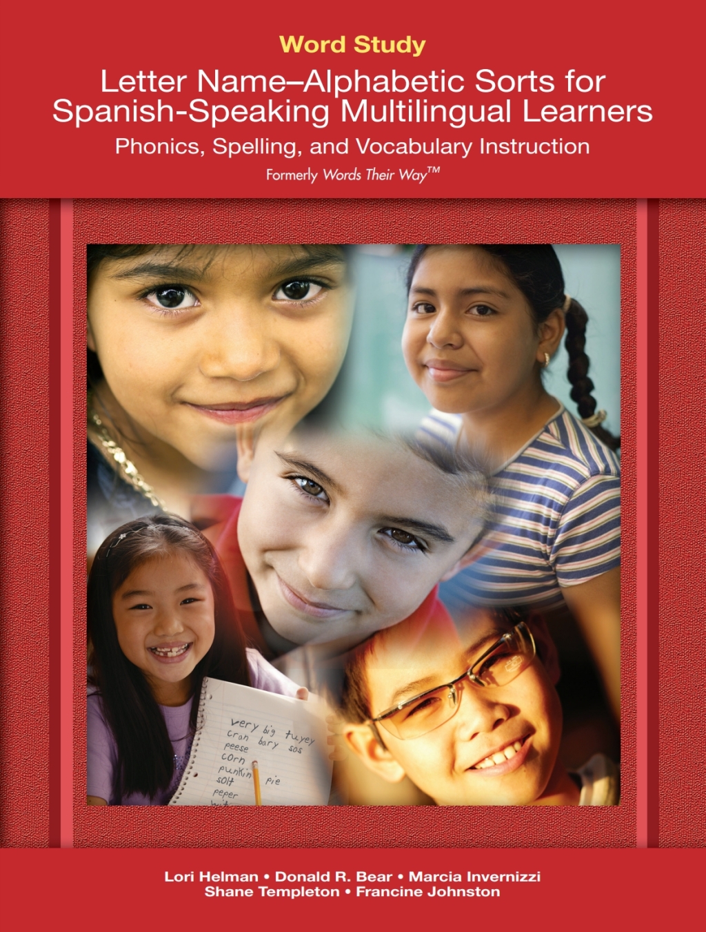Word Study Letter Name-Alphabetic Sorts for Spanish-Speaking Multilingual Learners (formerly Words Their WayÃ¢â‚¬Å¡Ãƒâ€žÃƒÂ¶Ã¢Ë†Å¡ÃƒÂ«Ã‚Â¬Ã‚Â¢) 1st Edition