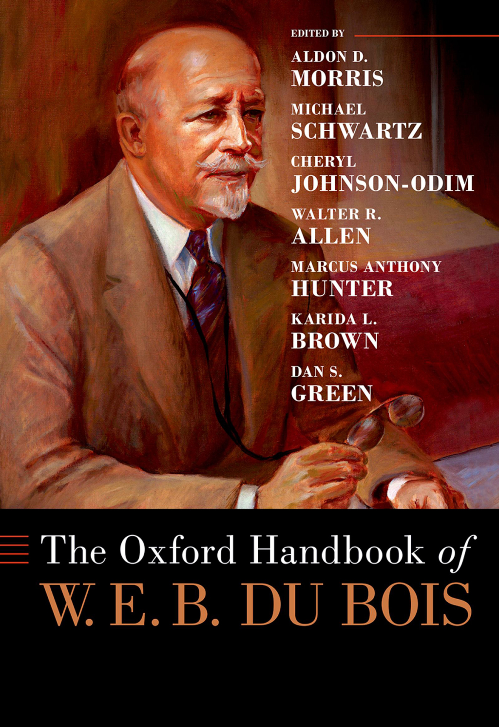 The Oxford Handbook of W. E. B. Du Bois 1st Edition