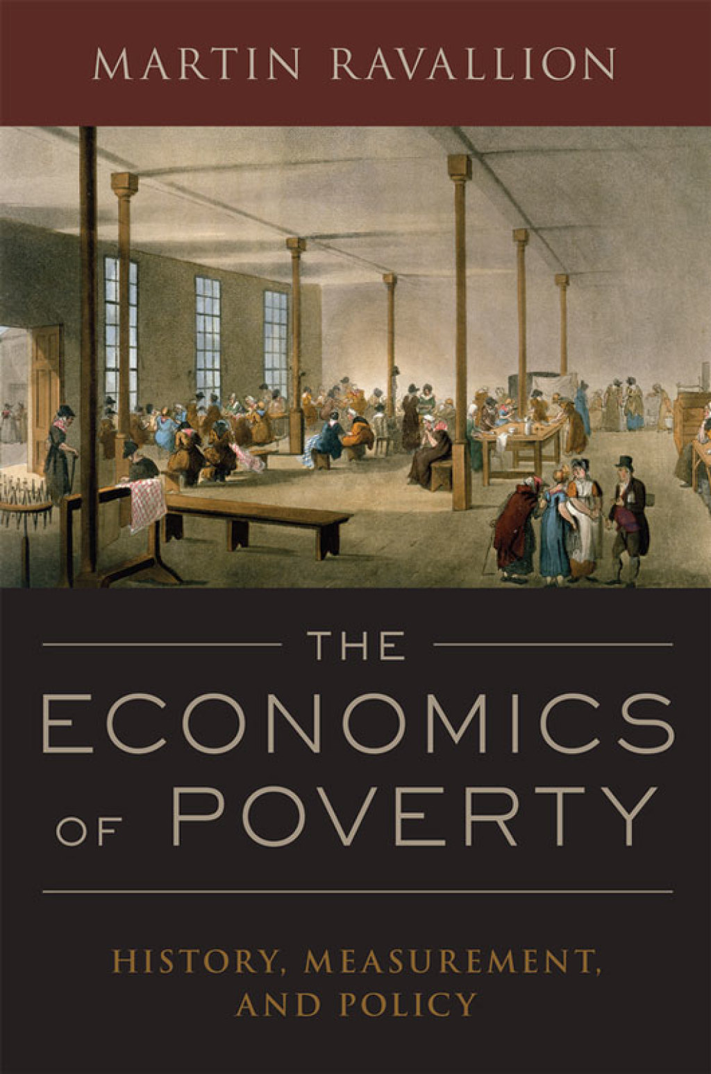 The Economics of Poverty History, Measurement, and Policy 