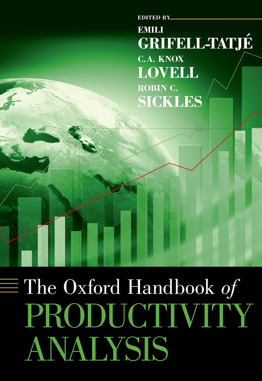 The Oxford Handbook of Productivity Analysis 1st Edition