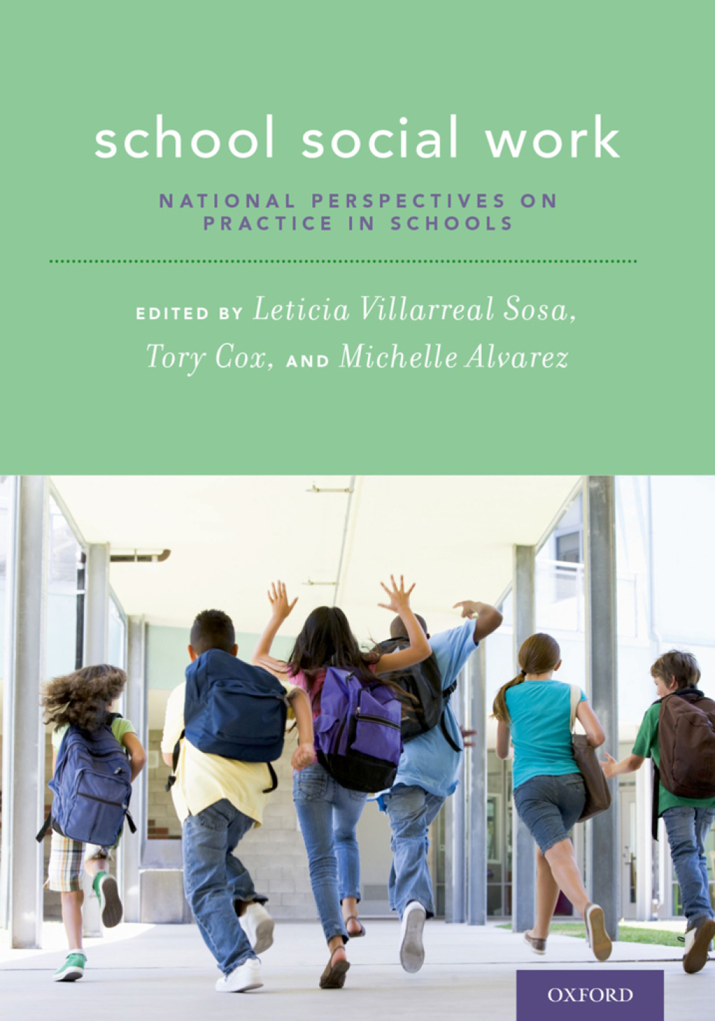 School Social Work National Perspectives on Practice in Schools 1st Edition