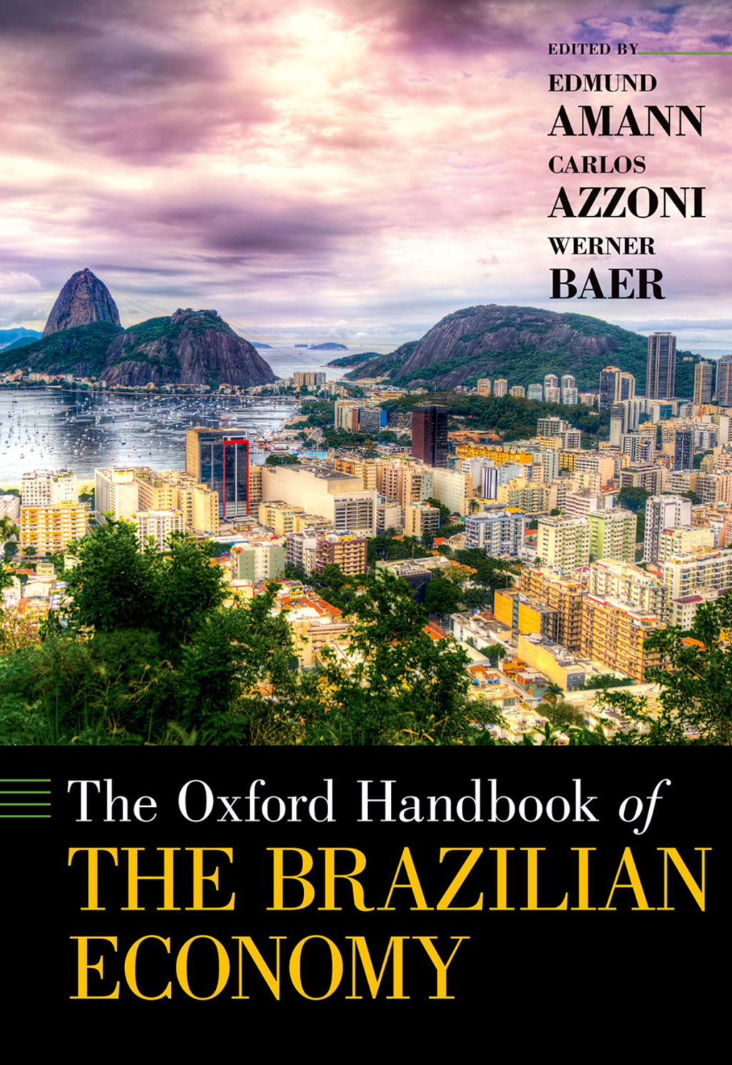 The Oxford Handbook of the Brazilian Economy 1st Edition