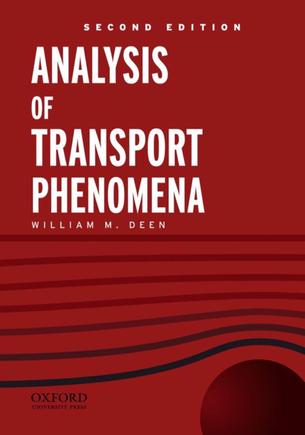 Analysis of Transport Phenomena 2nd Edition