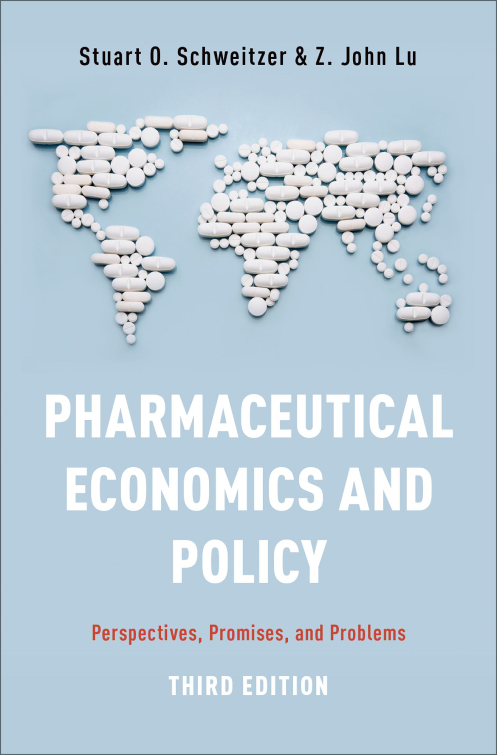 Pharmaceutical Economics and Policy Perspectives, Promises, and Problems 3rd Edition