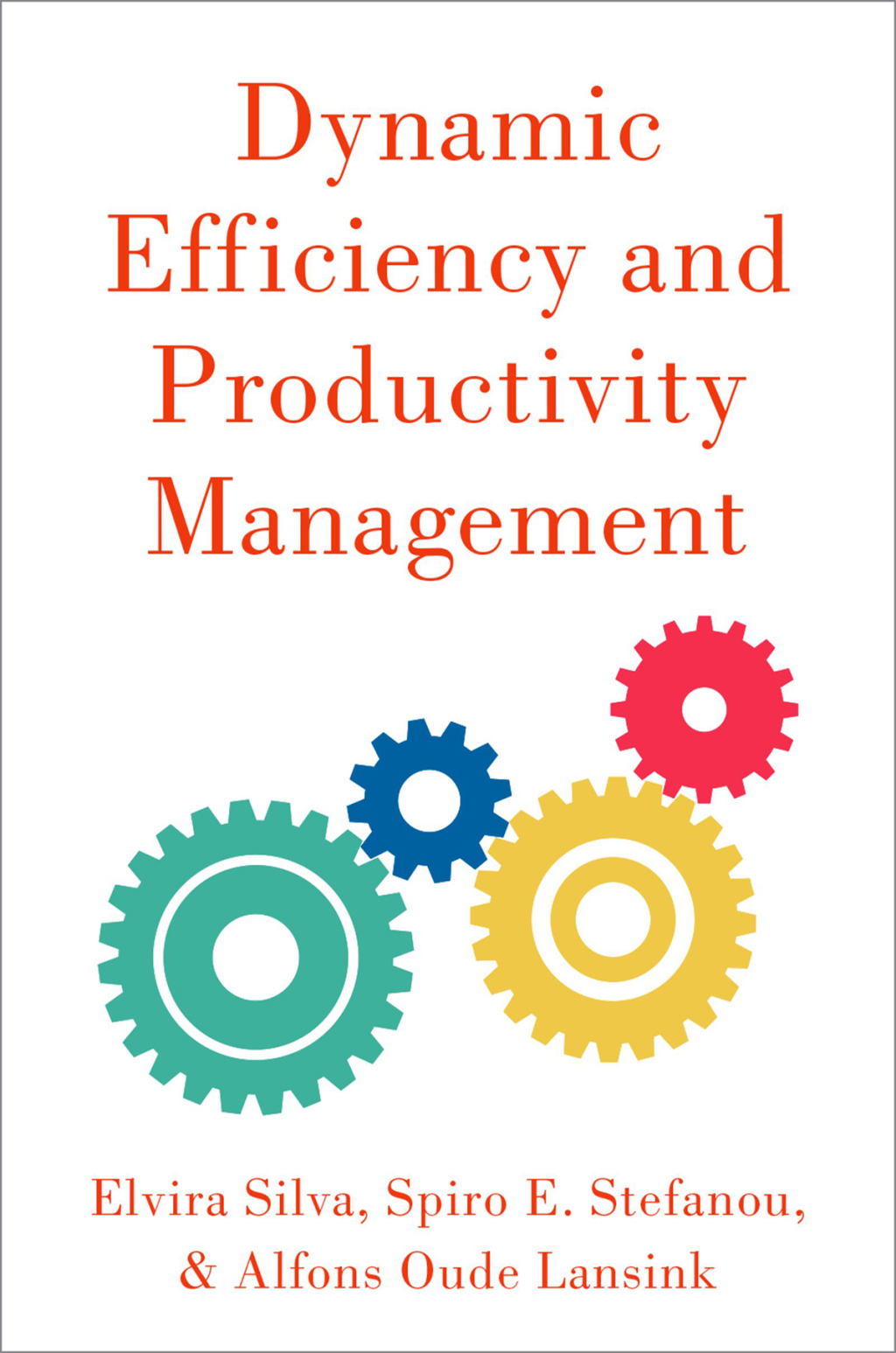 Dynamic Efficiency and Productivity Measurement 1st Edition