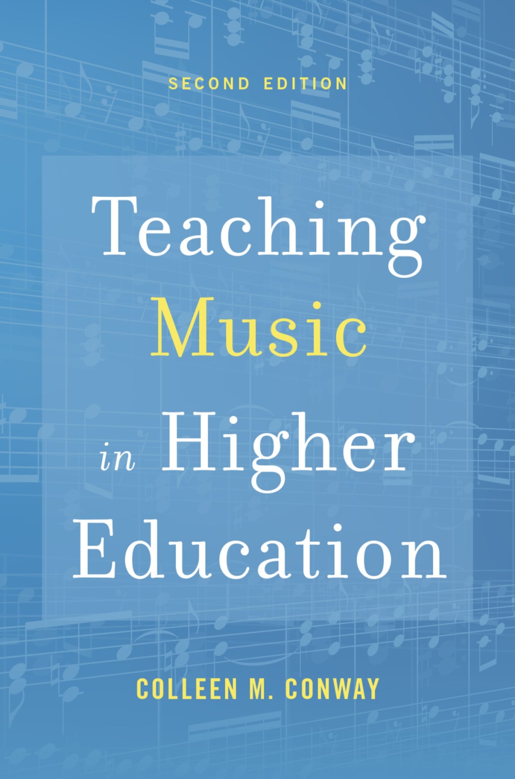 Teaching Music in Higher Education 2nd Edition
