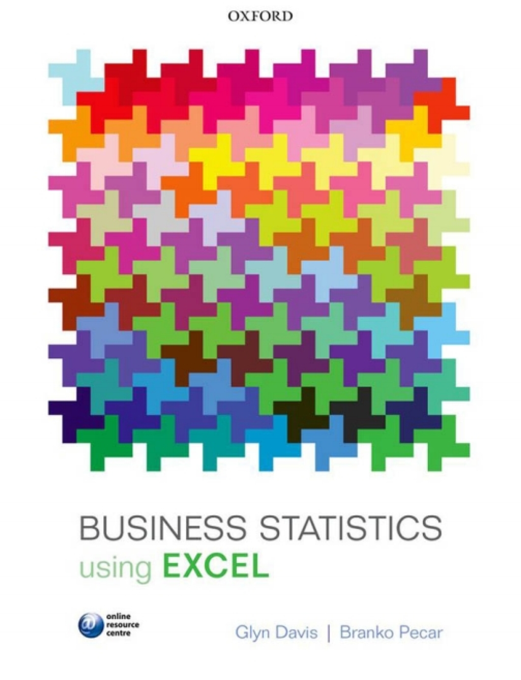 Business Statistics using Excel 2nd Edition