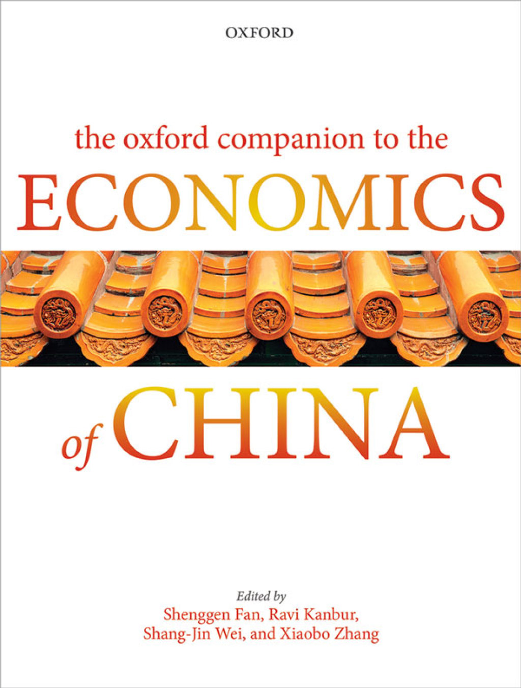 The Oxford Companion to the Economics of China 1st Edition