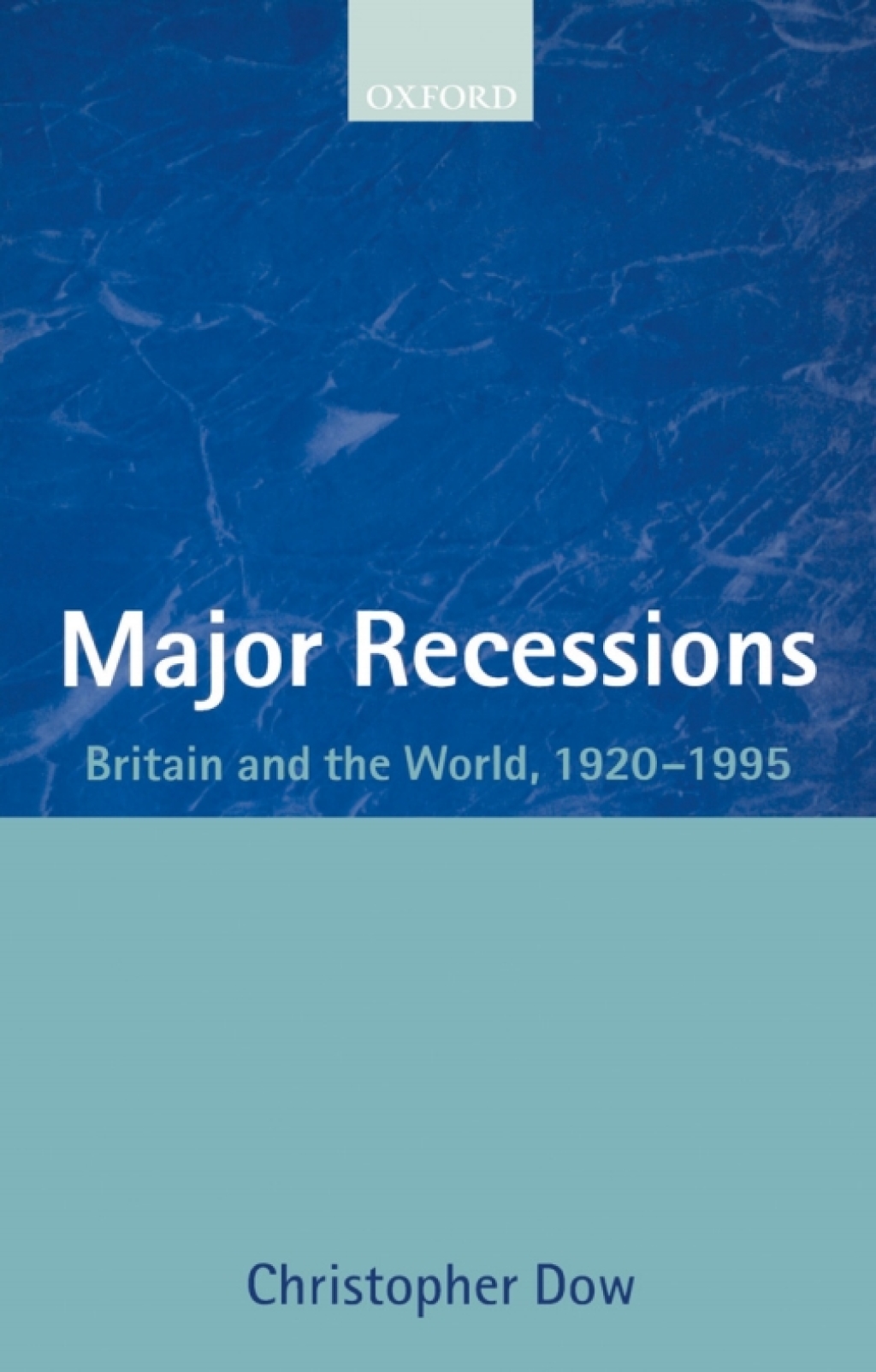 Major Recessions Britain and the World 1920-1995 