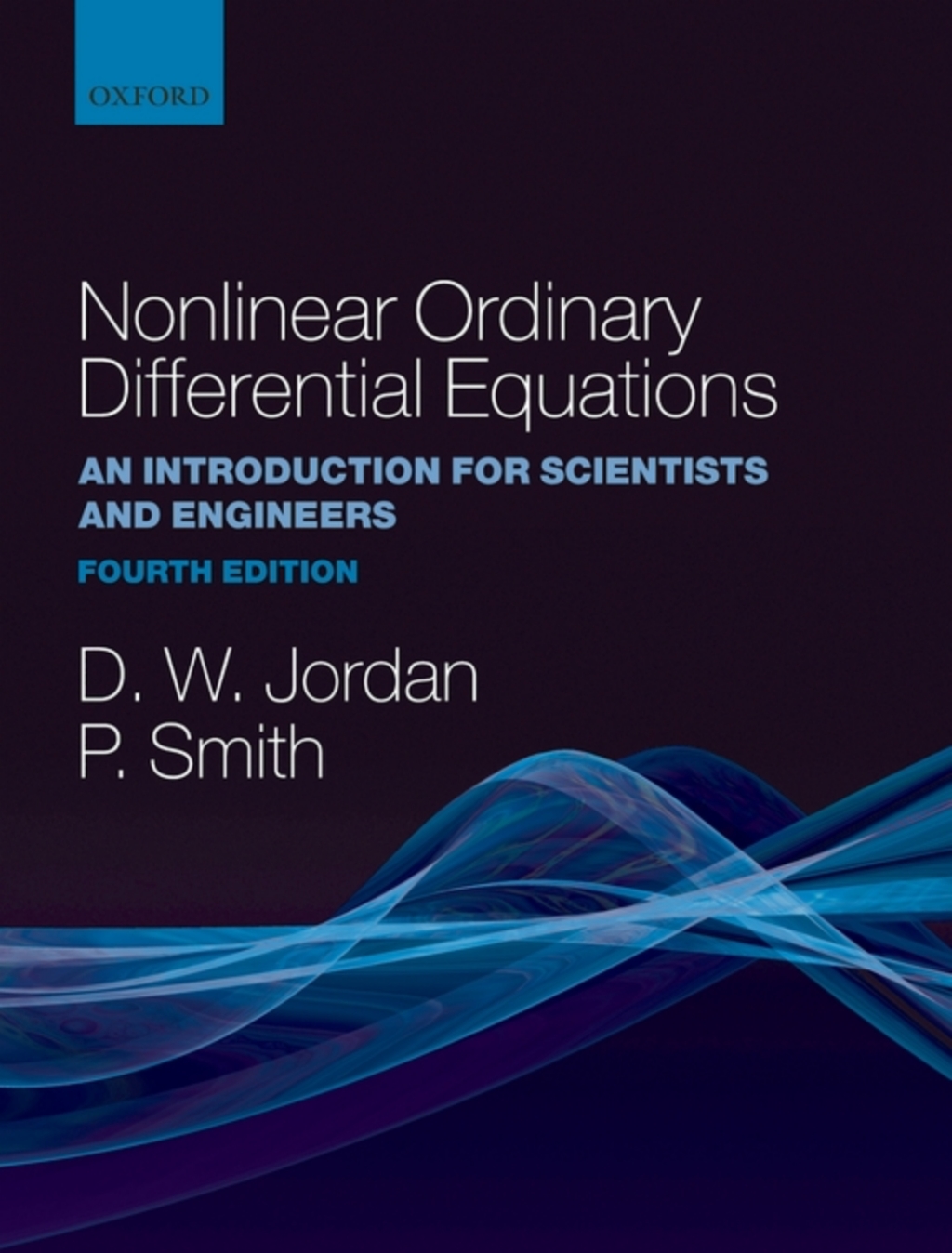 Nonlinear Ordinary Differential Equations An Introduction for Scientists and Engineers 4th Edition