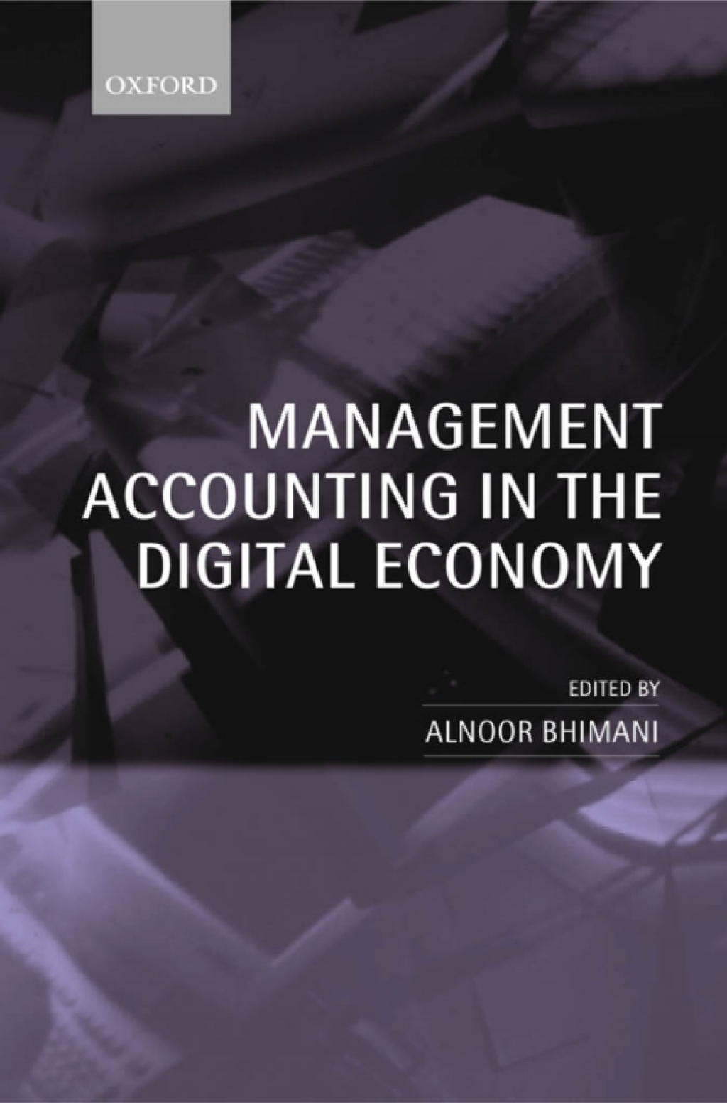 Management Accounting in the Digital Economy 1st Edition
