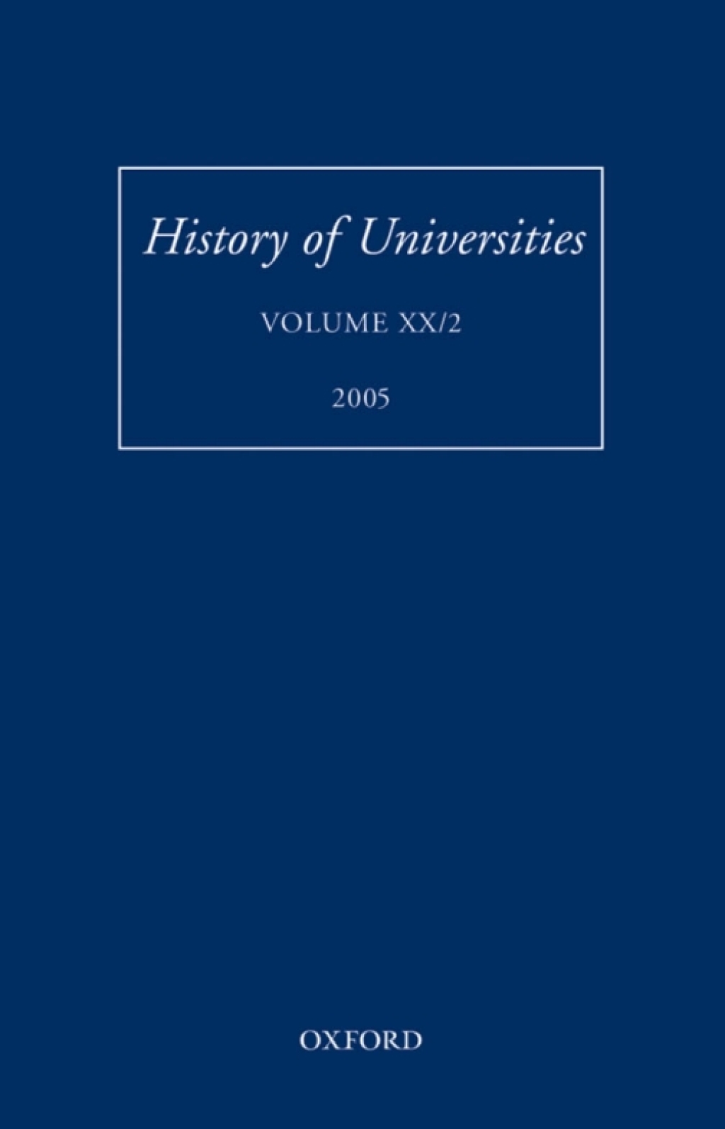 History of Universities Volume XX/2 2005 
