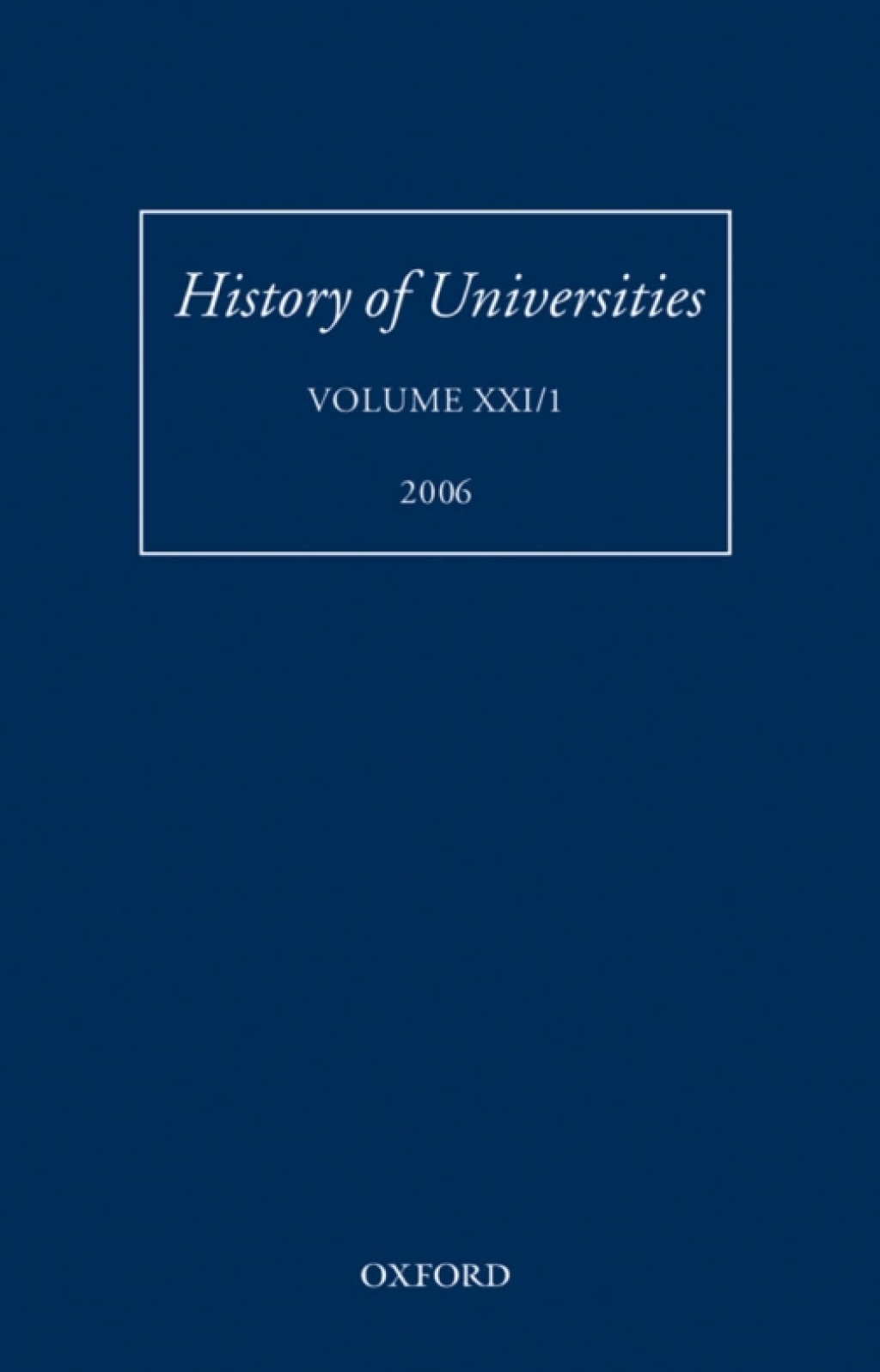 History of Universities Volume XXI/1 1st Edition