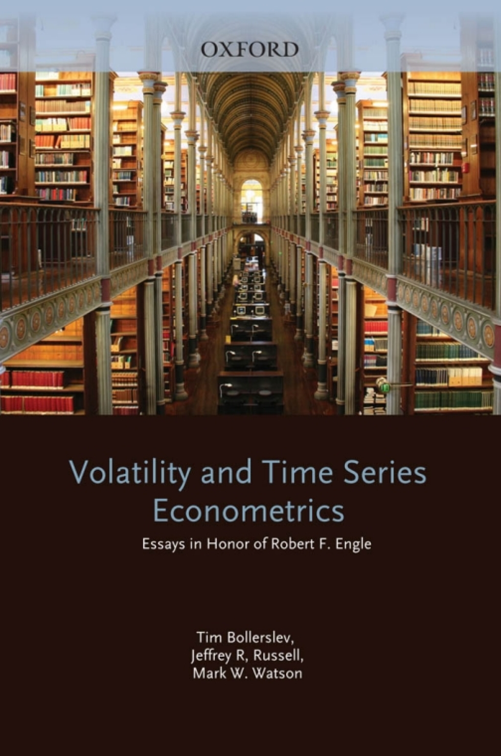 Volatility and Time Series Econometrics Essays in Honor of Robert Engle 1st Edition