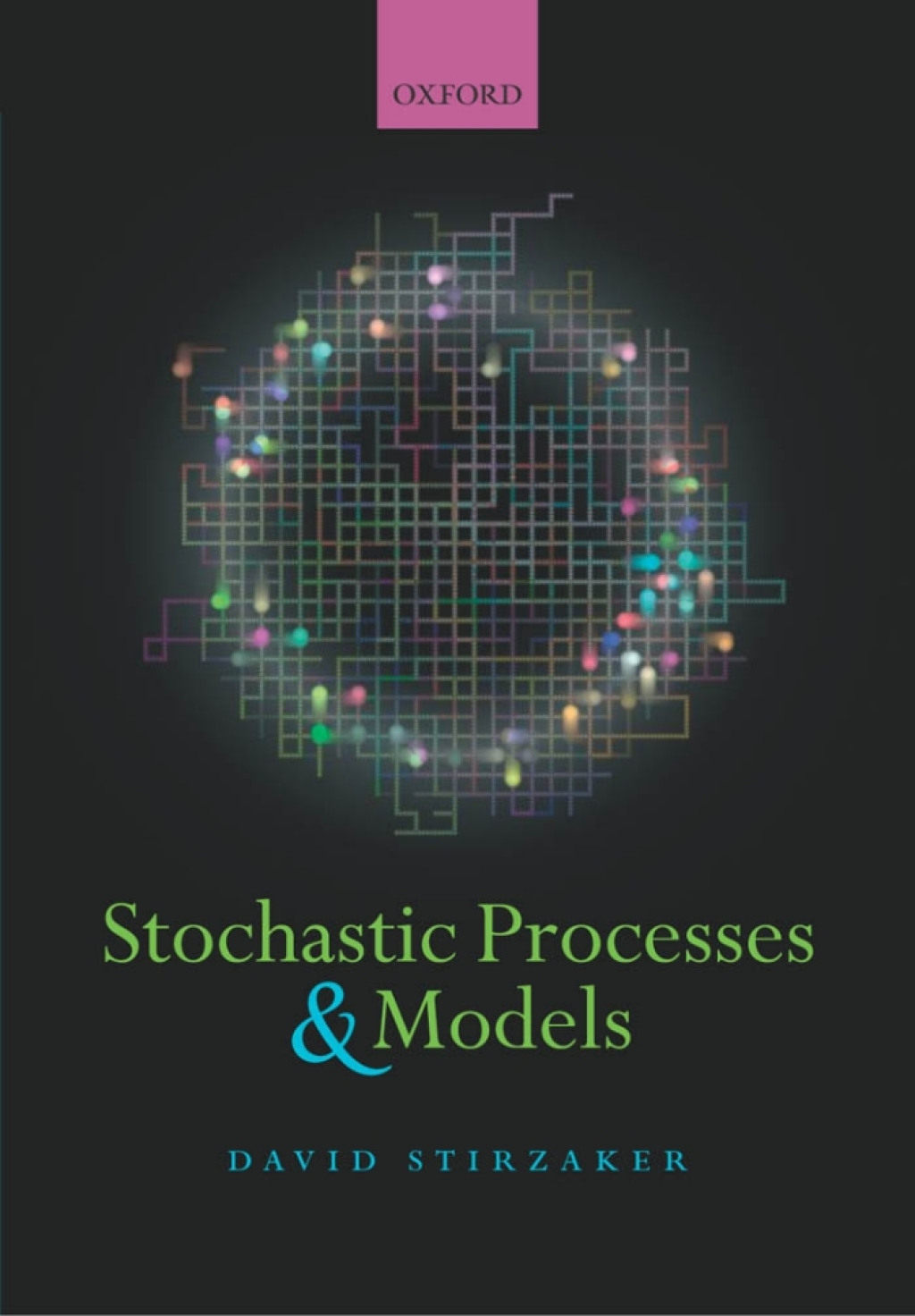 Stochastic Processes and Models 