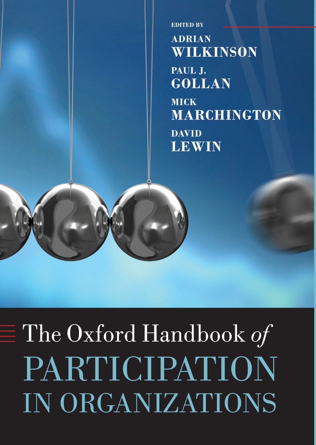 The Oxford Handbook of Participation in Organizations 1st Edition
