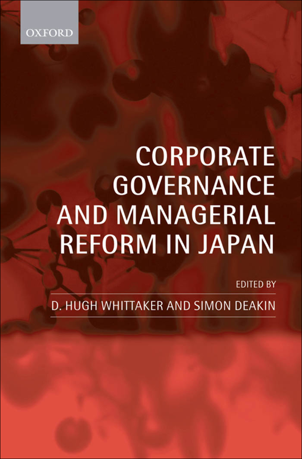 Corporate Governance and Managerial Reform in Japan 1st Edition