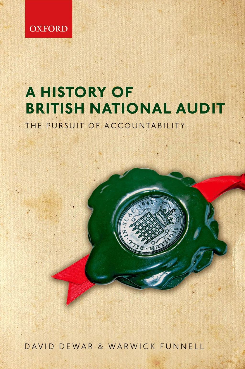 A History of British National Audit: The Pursuit of Accountability 