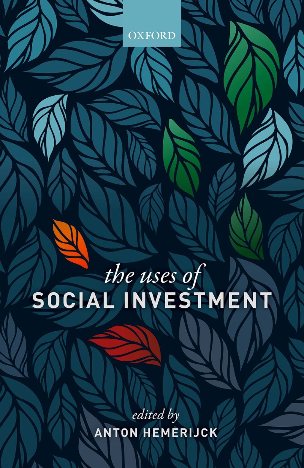 The Uses of Social Investment 1st Edition