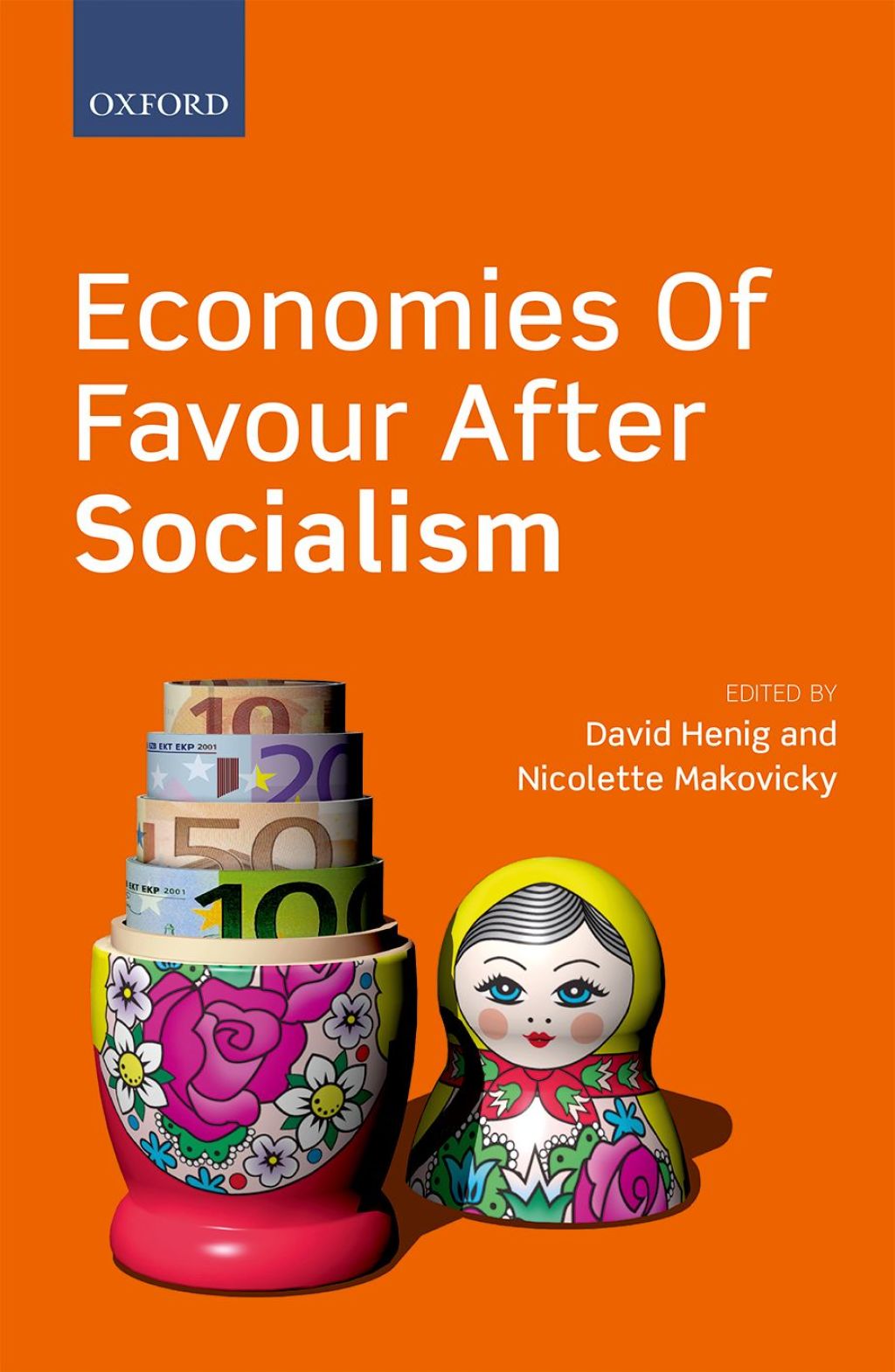 Economies of Favour after Socialism 1st Edition