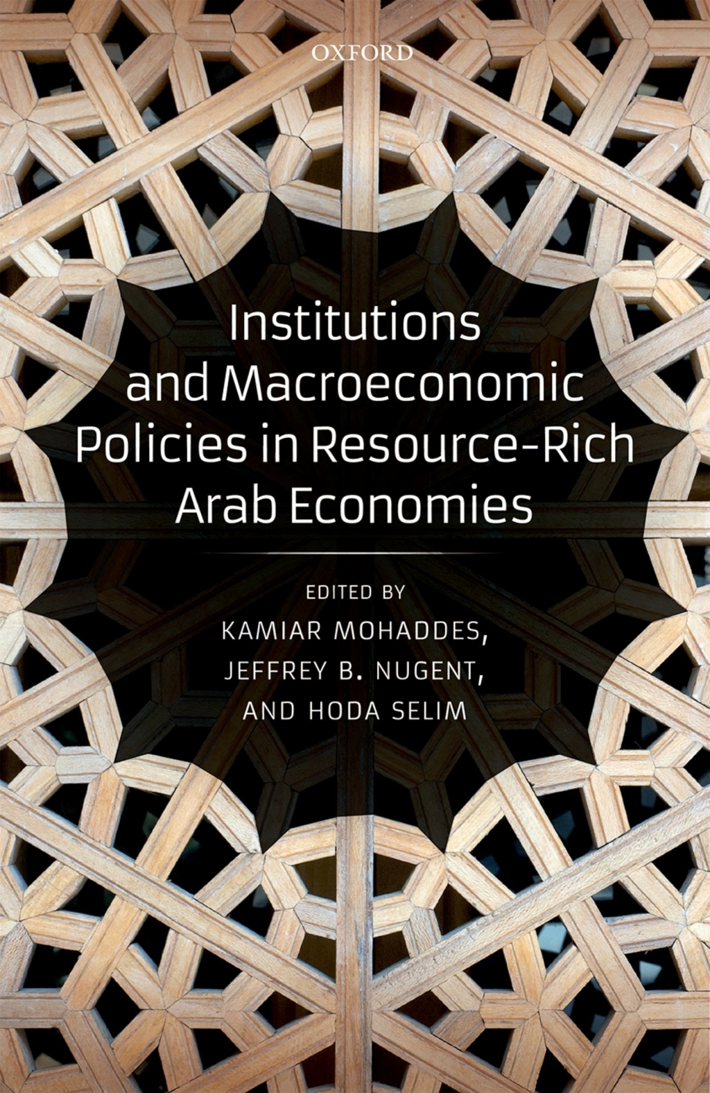 Institutions and Macroeconomic Policies in Resource-Rich Arab Economies 1st Edition
