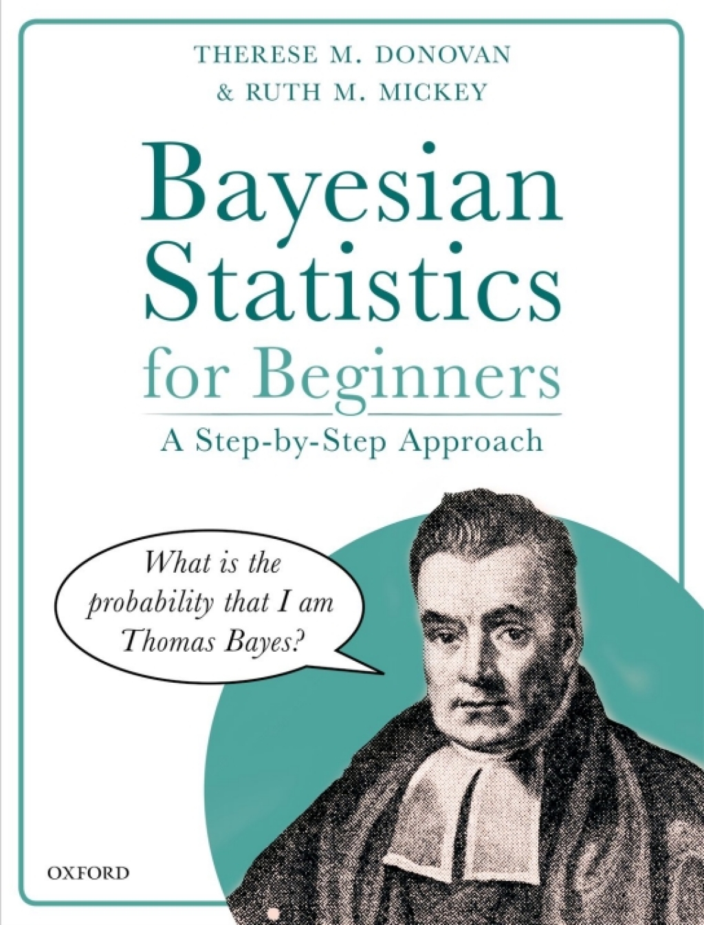 Bayesian Statistics for Beginners A Step-by-Step Approach 