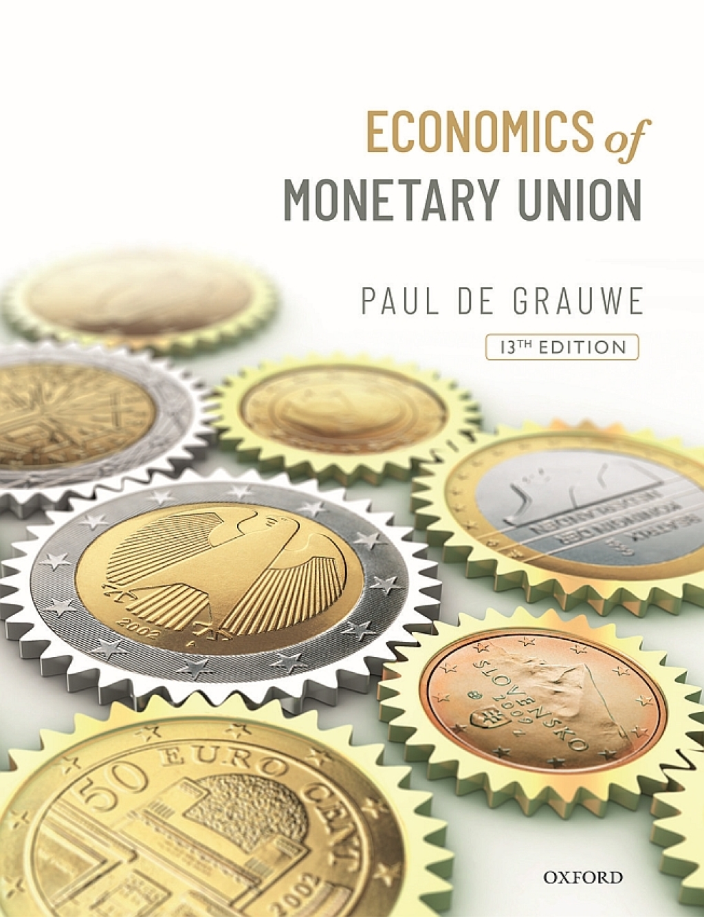 Economics of Monetary Union 13th Edition