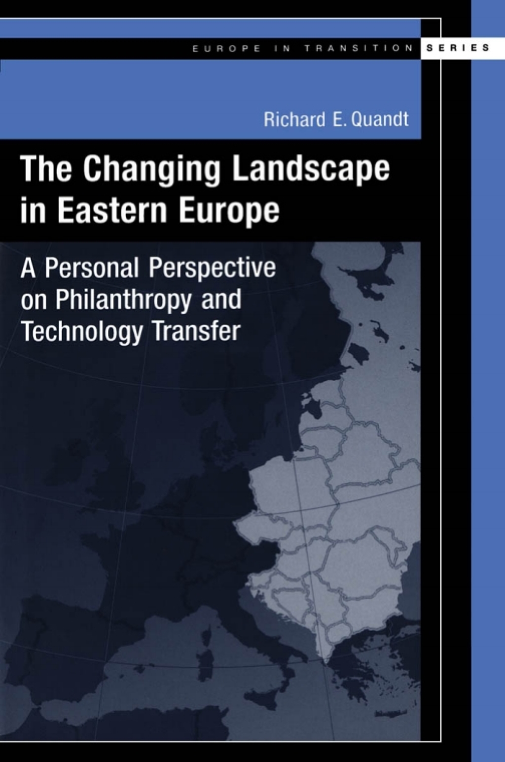 The Changing Landscape in Eastern Europe A Personal Perspective on Philanthropy and Technology Transfer 