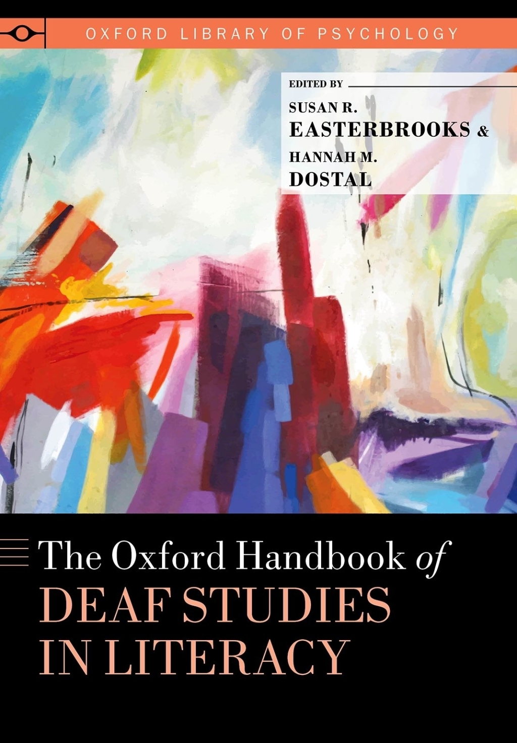 The Oxford Handbook of Deaf Studies in Literacy 1st Edition