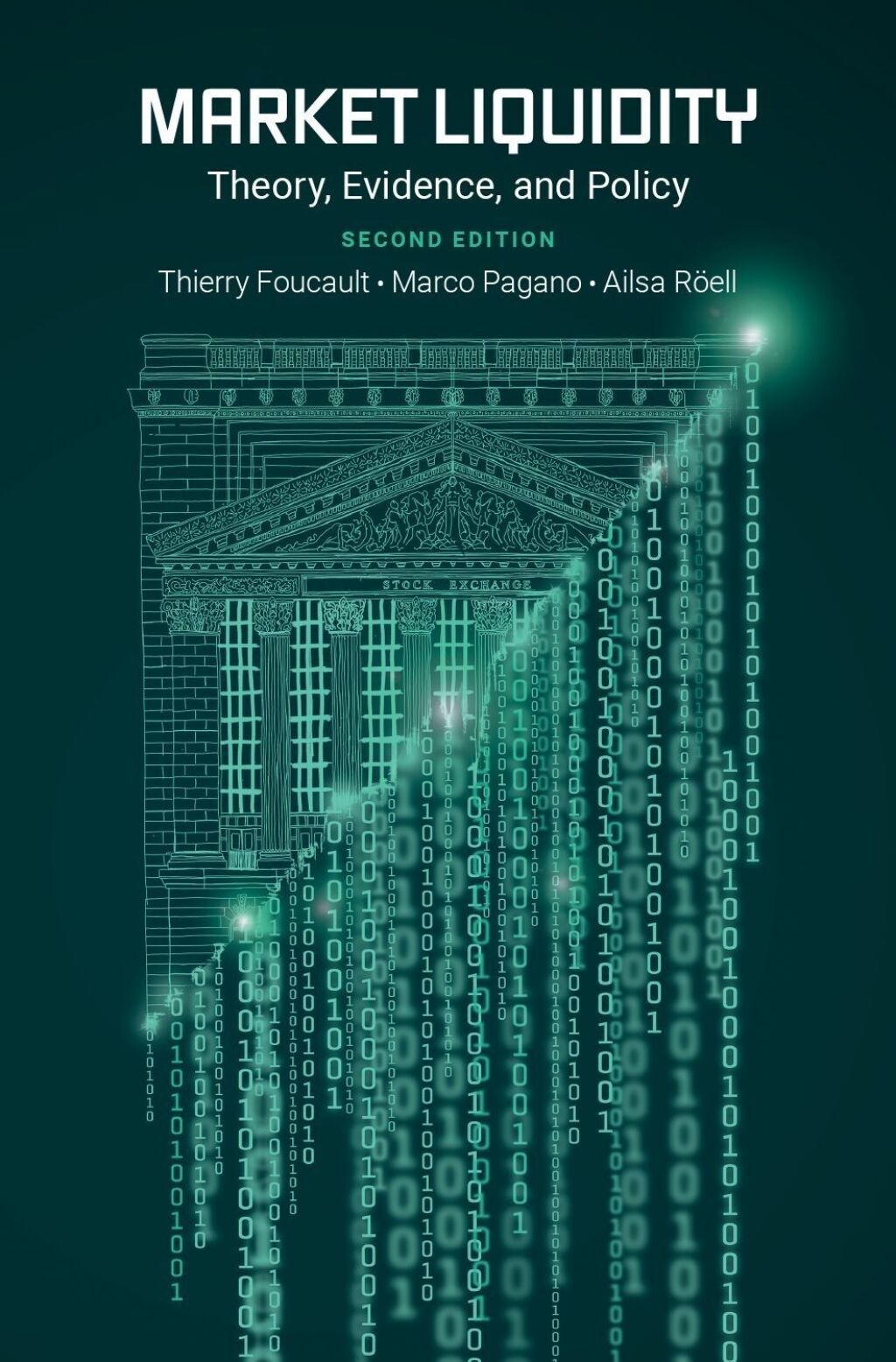 Market Liquidity Theory, Evidence, and Policy 2nd Edition