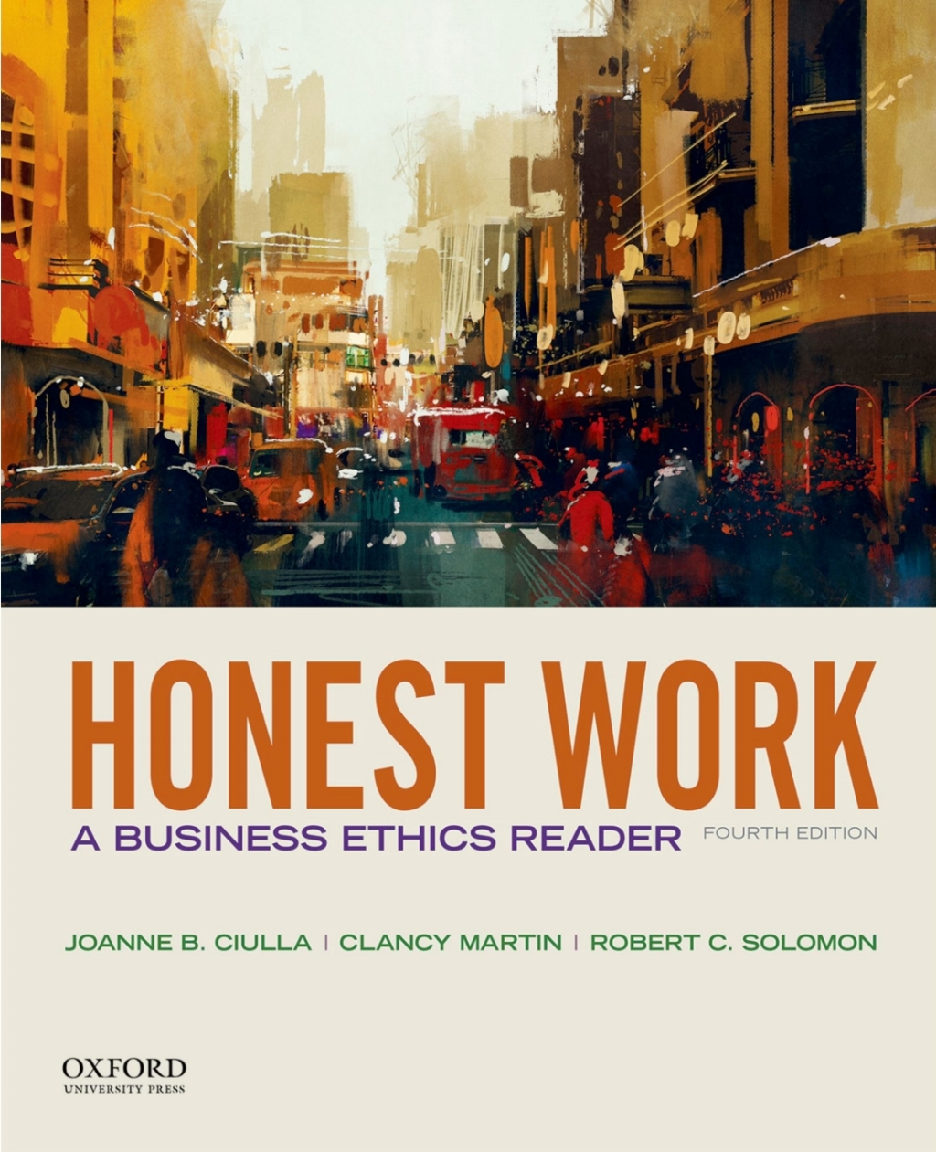 Honest Work: A Business Ethics Reader 4th Edition