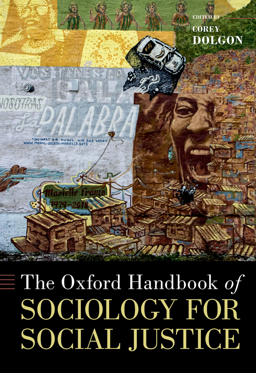 The Oxford Handbook of Sociology for Social Justice 1st Edition