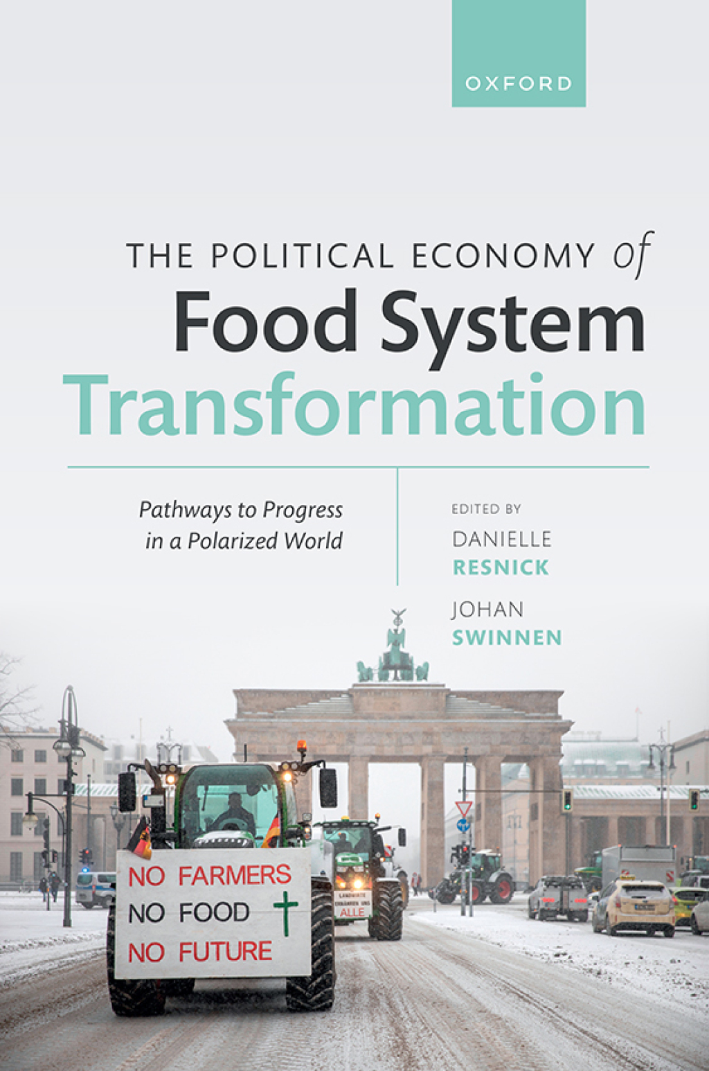 The Political Economy of Food System Transformation Pathways to Progress in a Polarized World 1st Edition