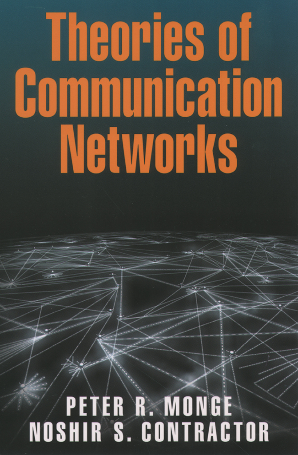 Theories of Communication Networks 