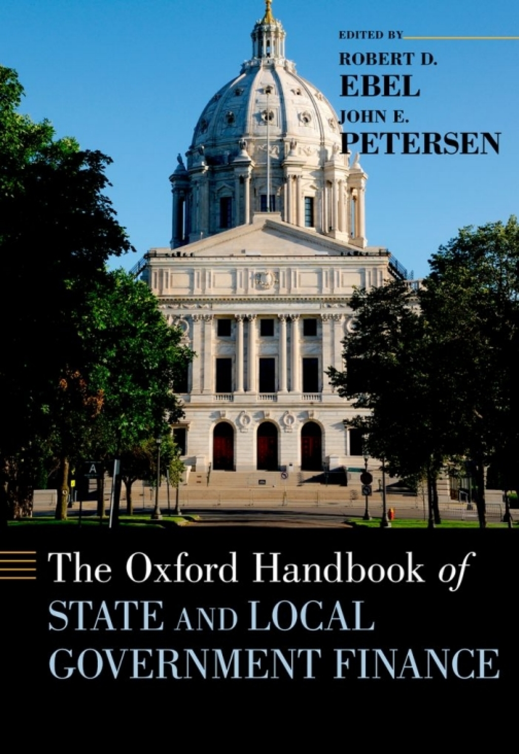 The Oxford Handbook of State and Local Government Finance 1st Edition