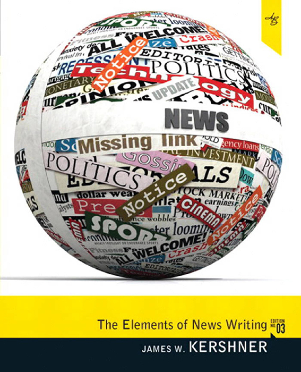 Elements of News Writing 3rd Edition