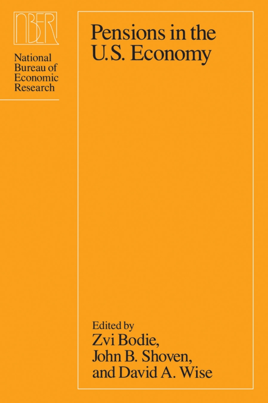 Pensions in the U.S. Economy 1st Edition