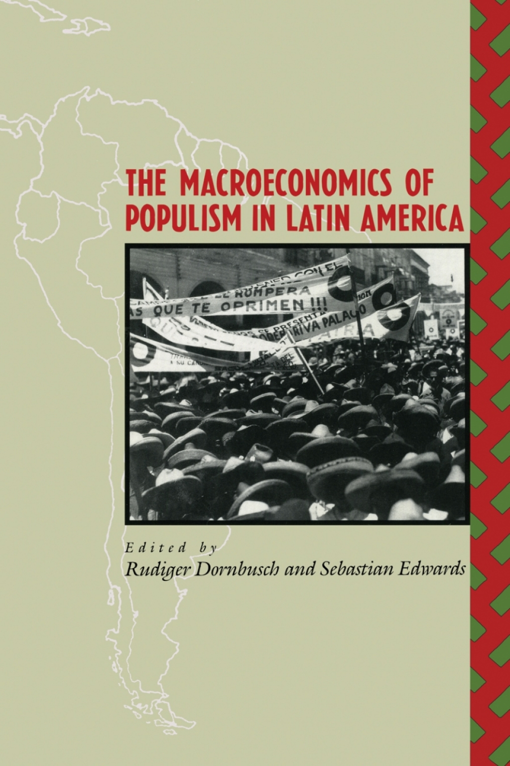 The Macroeconomics of Populism in Latin America 1st Edition