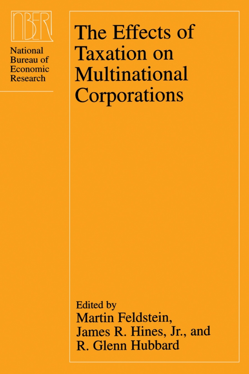 The Effects of Taxation on Multinational Corporations 1st Edition