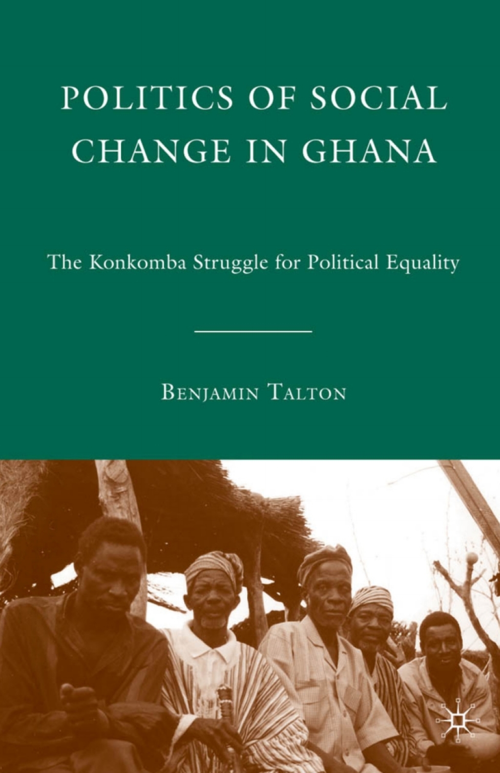 Politics of Social Change in Ghana 